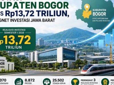 Investasi Kabupaten Bogor Tembus Rp13,72 Triliun, Peringkat Ketiga Jawa Barat dan Serap Puluhan Ribu Tenaga Kerja