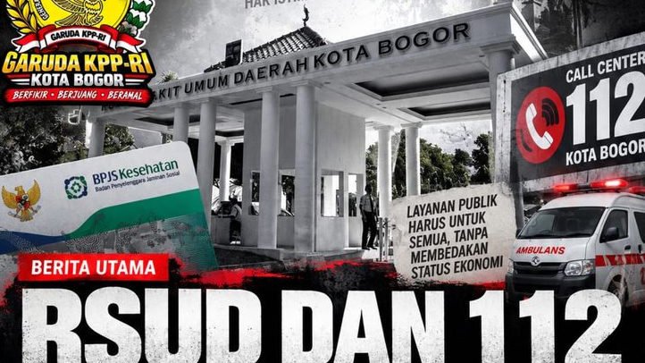 RSUD dan Layanan 112 Kota Bogor Disorot GARUDA KPP-RI, Minta Data Ketersediaan Kamar Pasien BPJS Dibuka